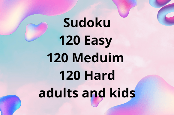 Easy to Hard Sudoku for Adults and Kids