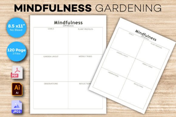 Mindfulness Gardening Journal: A Path to Grounding Your Mind and Nurturing Your Soul